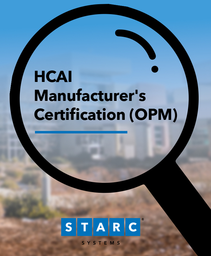 Application for HCAI Pre-Approval of Manufacturer's Certification (OPM)